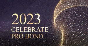 2023 Celebrate Pro Bono Video Montage