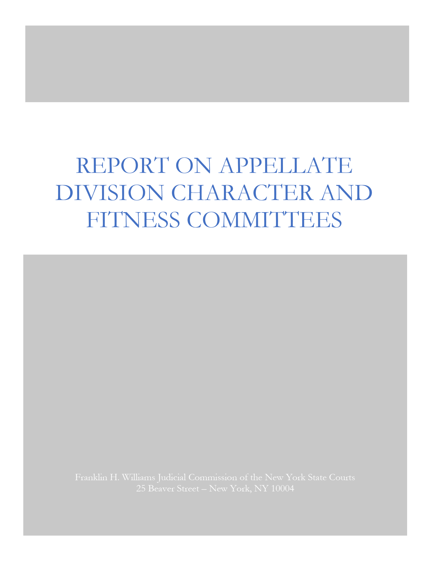 Report on Appellate Division Character and Fitness Committees