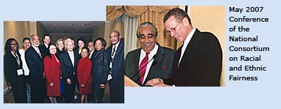 Photos from the May 2007 Conference of the National Consortium on Racial and Ethnic Fairness