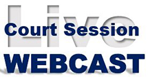 Live Court Session Webcast