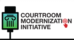 Courtroom Modernization Initiative (CMI)